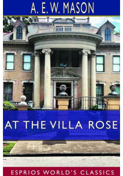 At the Villa Rose (Esprios Classics)