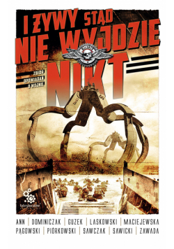 I żywy stąd nie wyjdzie nikt