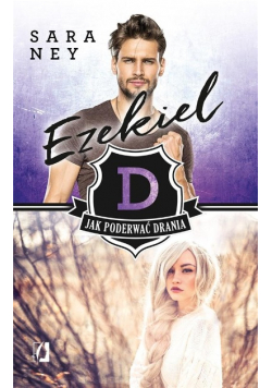 Jak poderwać drania Tom 2 Ezekiel