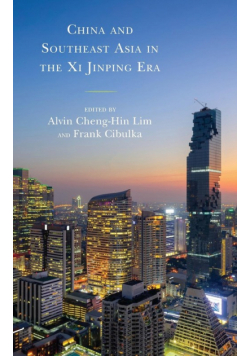 China and Southeast Asia in the Xi Jinping Era