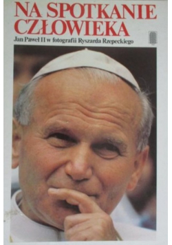 Na spotkanie człowieka