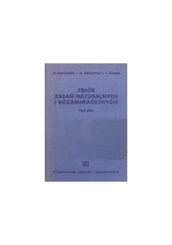 Zbiór zadań maturalnych i egzaminacyjnych cz. 5