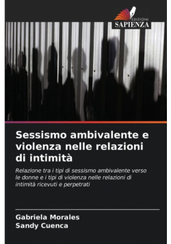 Sessismo ambivalente e violenza nelle relazioni di intimità