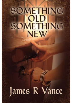 Something Old, Something New