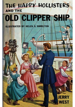 The Happy Hollisters and the Old Clipper Ship