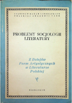 Problemy socjologii literatury