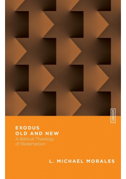 Exodus Old and New