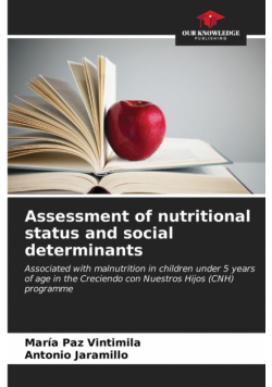Assessment of nutritional status and social determinants
