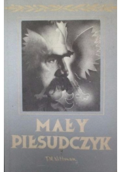 Mały Piłsudczyk Reprint z 1939 r.