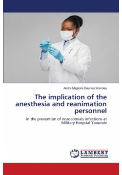 The implication of the anesthesia and reanimation personnel