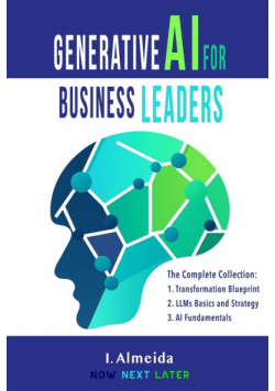 Generative AI For Business Leaders