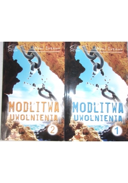 Modlitwa uwolnienia, Tom I-II