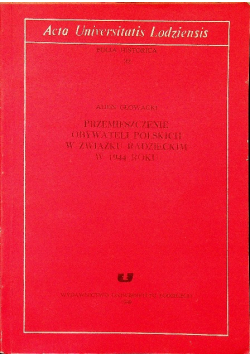 Przemieszczenie Obywateli Polskich W Związku Radzieckim 1944 Roku