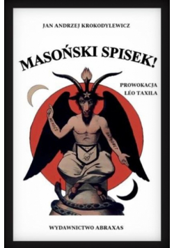 Masoński spisek! Prowokacja Leo Taxila