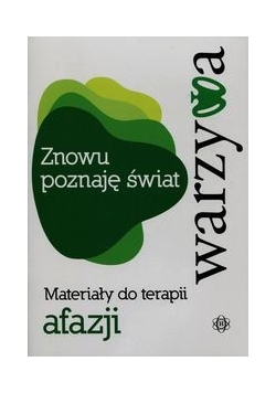 Znowu poznaję świat warzywa
