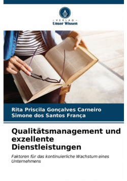 Qualitätsmanagement und exzellente Dienstleistungen