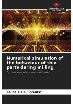 Numerical simulation of the behaviour of thin parts during milling