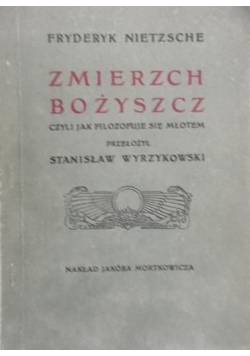 Zmierzch bożyszcz, 1910 r.