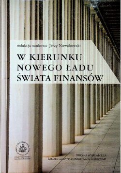 W kierunku nowego ładu świata finansów