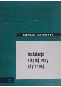Instalacje ciepłej wody użytkowej