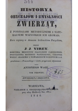 Historya Obyczajów i Zmyślności Zwierząt, 1844r.