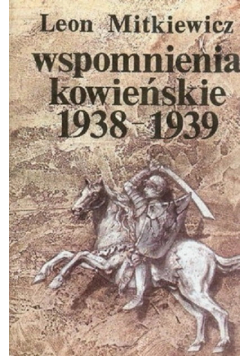 Wspomnienia kowieńskie 1938  1939