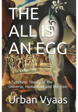 The All is an Egg.