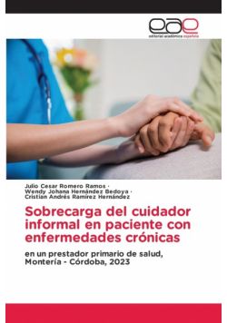 Sobrecarga del cuidador informal en paciente con enfermedades crónicas