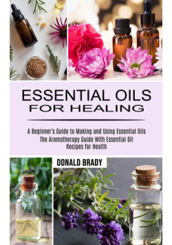 Essential Oils for Healing