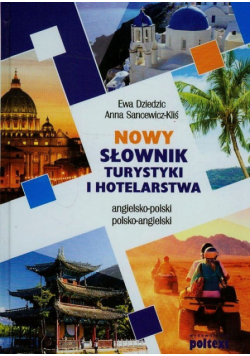 Sancewicz-Kliś Anna - Nowy słownik turystyki i hotelarstwa angielsko-polski polsko-angielski