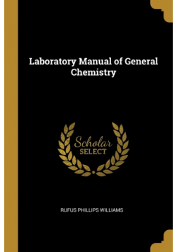Laboratory Manual of General Chemistry