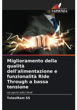 Miglioramento della qualità dell'alimentazione e funzionalità Ride Through a bassa tensione