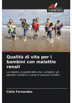 Qualità di vita per i bambini con malattie renali