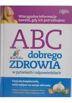 ABC dobrego zdrowia w pytaniach i odpowiedziach