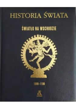 Historia świata Światło na wschodzie 1000 - 1100