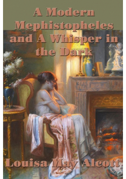 A Modern  Mephistopheles and A Whisper in the Dark