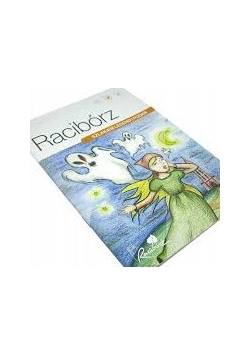 Racibórz szlakiem legend i podań