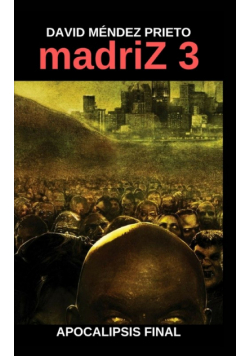 madriZ Apocalipsis Final