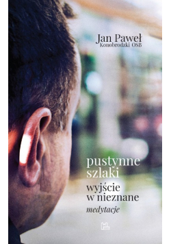 Pustynne szlaki Wyjście w nieznane