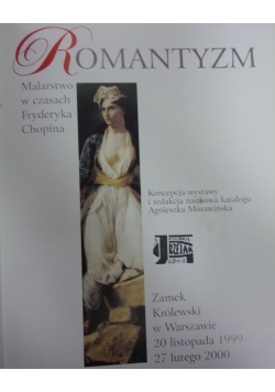 Romantyzm. Malarstwo w czasach Fryderyka Chopina