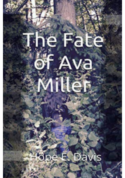 The Fate Of Ava Miller