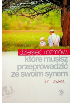 Dziesięć rozmów, które musisz przeprowadzić ze swoim synem