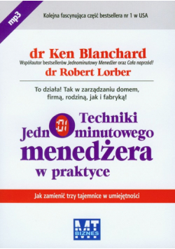 Techniki jednominutowego menedżera w praktyce Audiobook