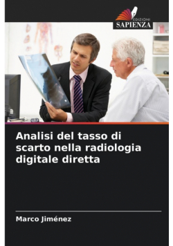 Analisi del tasso di scarto nella radiologia digitale diretta