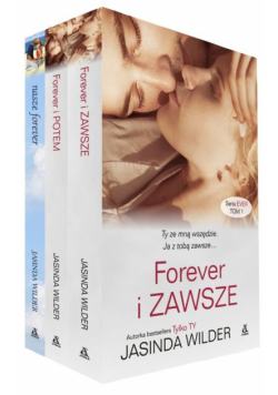 Forever i zawsze /Forever i potem / Nasze forever