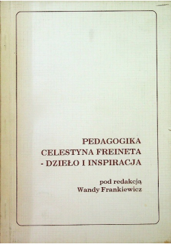 Pedagogika Celestyna Freineta