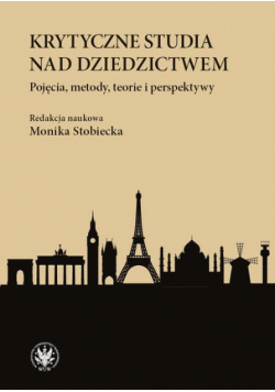 Krytyczne studia nad dziedzictwem