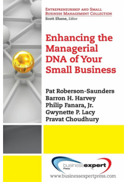 Enhancing the Managerial DNA of Your Small Business