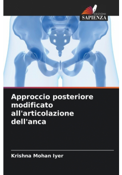 Approccio posteriore modificato all'articolazione dell'anca