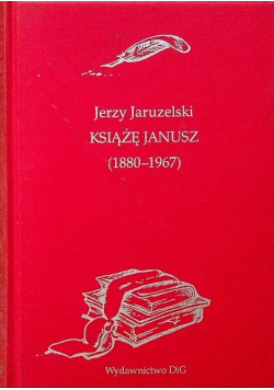 Książę Janusz 1880 1967